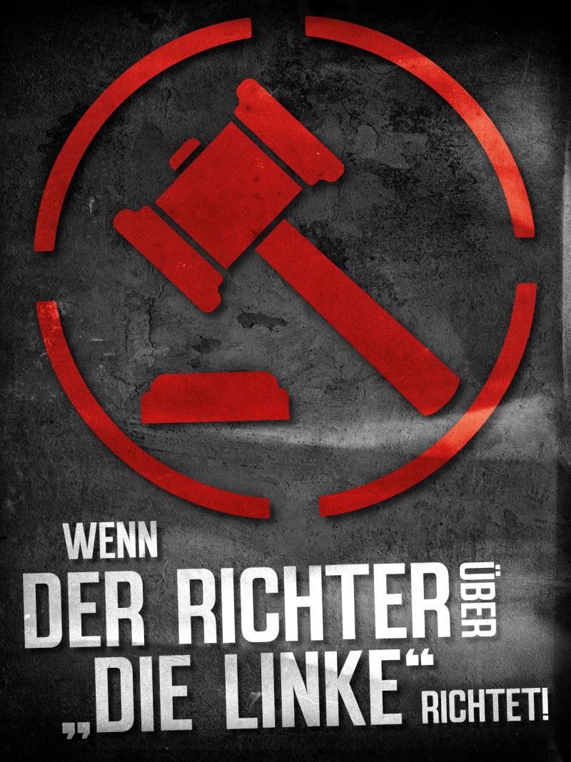 Wenn der Richter über „Die Linke“ richtet... !