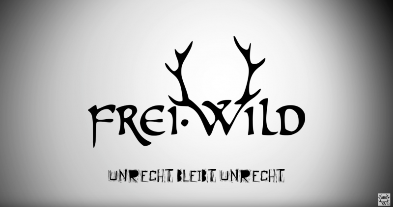 FREI.WILD: Unrecht bleibt Unrecht! - Der Demo-Song!