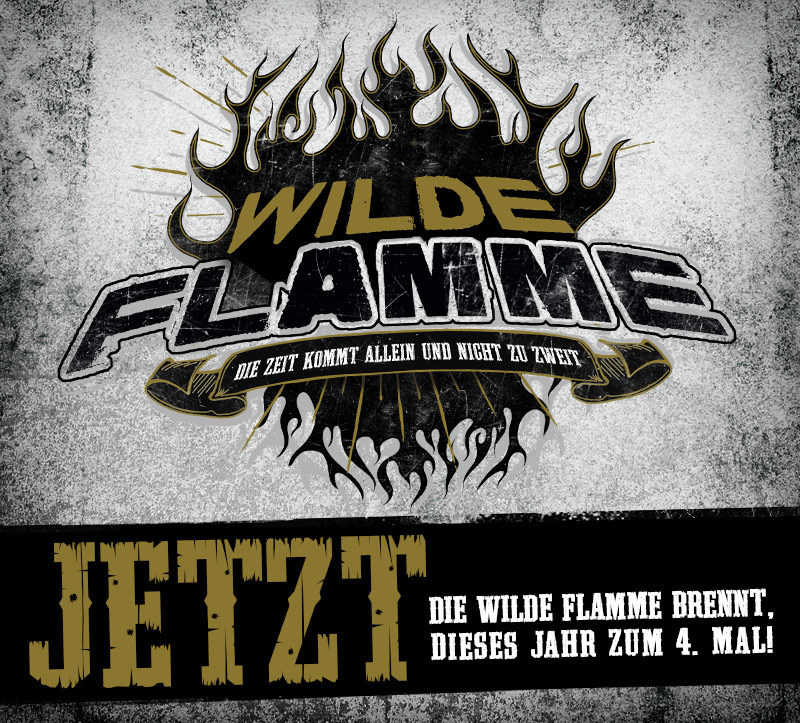 Die Wilde Flamme brennt, dieses Jahr zum 4. mal !
