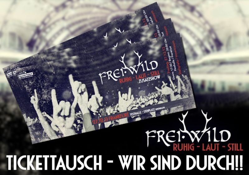 Shop Infos: Freetickettausch: Wir sind durch