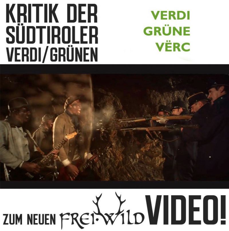 Kritik der Südtiroler Verdi/ Grünen zum neuen Frei.Wild Video