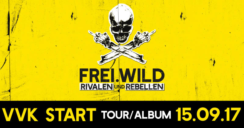 RIVALEN & REBELLEN – TOUR und ALBUM VVK Start am 15.09.2017, 17:00 Uhr ! | Album VÖ: 16.03.2018 !