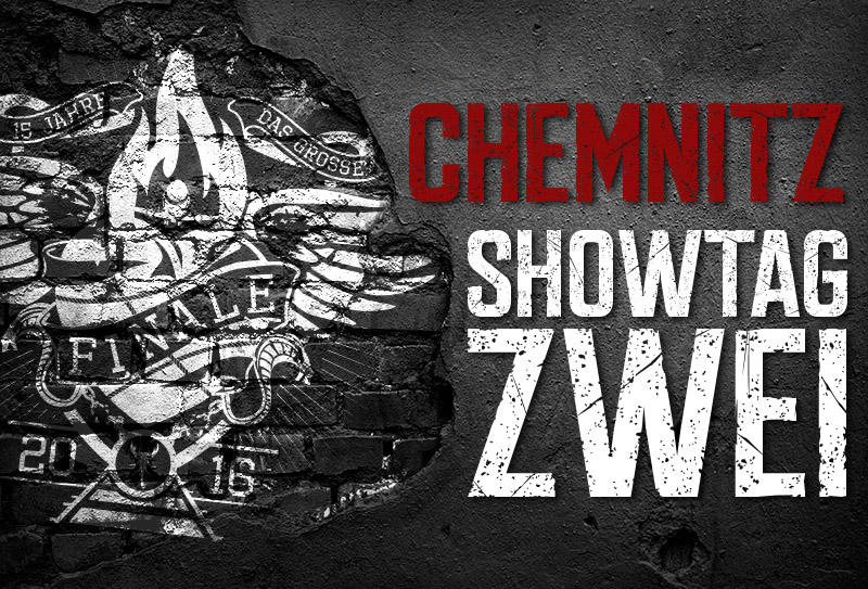 Chemnitz- Showtag zwei !