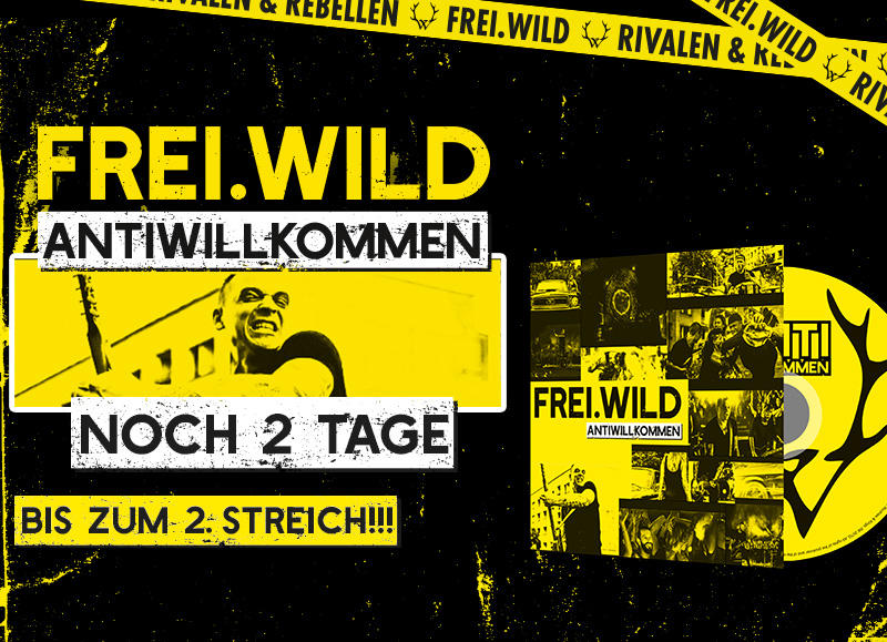 ANTIWILLKOMMEN - Die Single… noch 2 Tage bis zum 2. Streich !