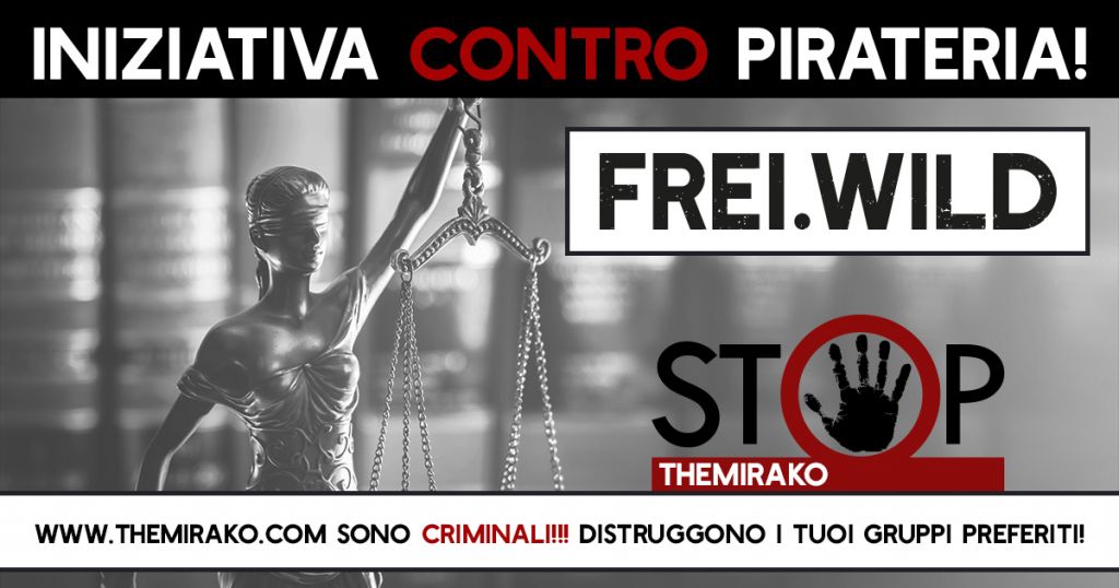 Iniziativa contro pirateria Frei.Wild